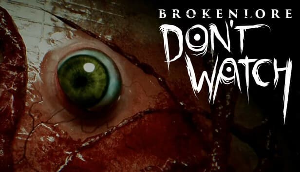 BrokenLore: Don't Watch logo